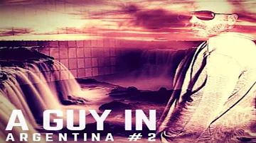 Guy Mantzur - A Guy In Argentina #02(Live from Argentina Tour 11/15)