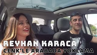 Reyhan Karaca Ki̇me Si̇tem Etti̇? - Cenkle Arabada Yoklama