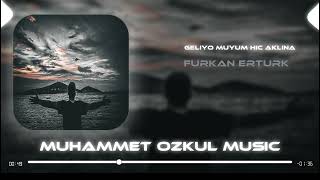 Furkan Ertürk - Geliyor Muyum Hiç  Aklına ( Muhammet Özkul Remix ) #tiktok #remix