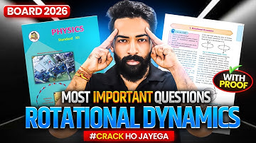 🔥 Rotational Dynamics – Most Important Questions 💯 | Class 12 Physics HSC Board 2026 | by Dube JEE