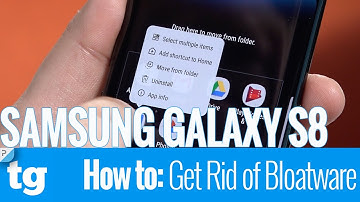 How to: Get Rid of Useless Apps on Your Samsung Galaxy S8