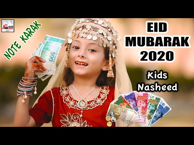 2020 Nasheed | Eid Mubarak - Note Karak | New Best Special Naat Sharif | Hi-Tech Islamic class=