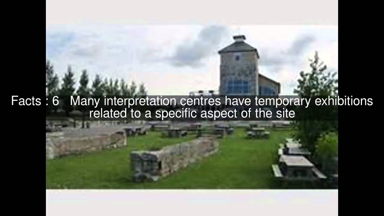Interpretation centre Top  #9 Facts