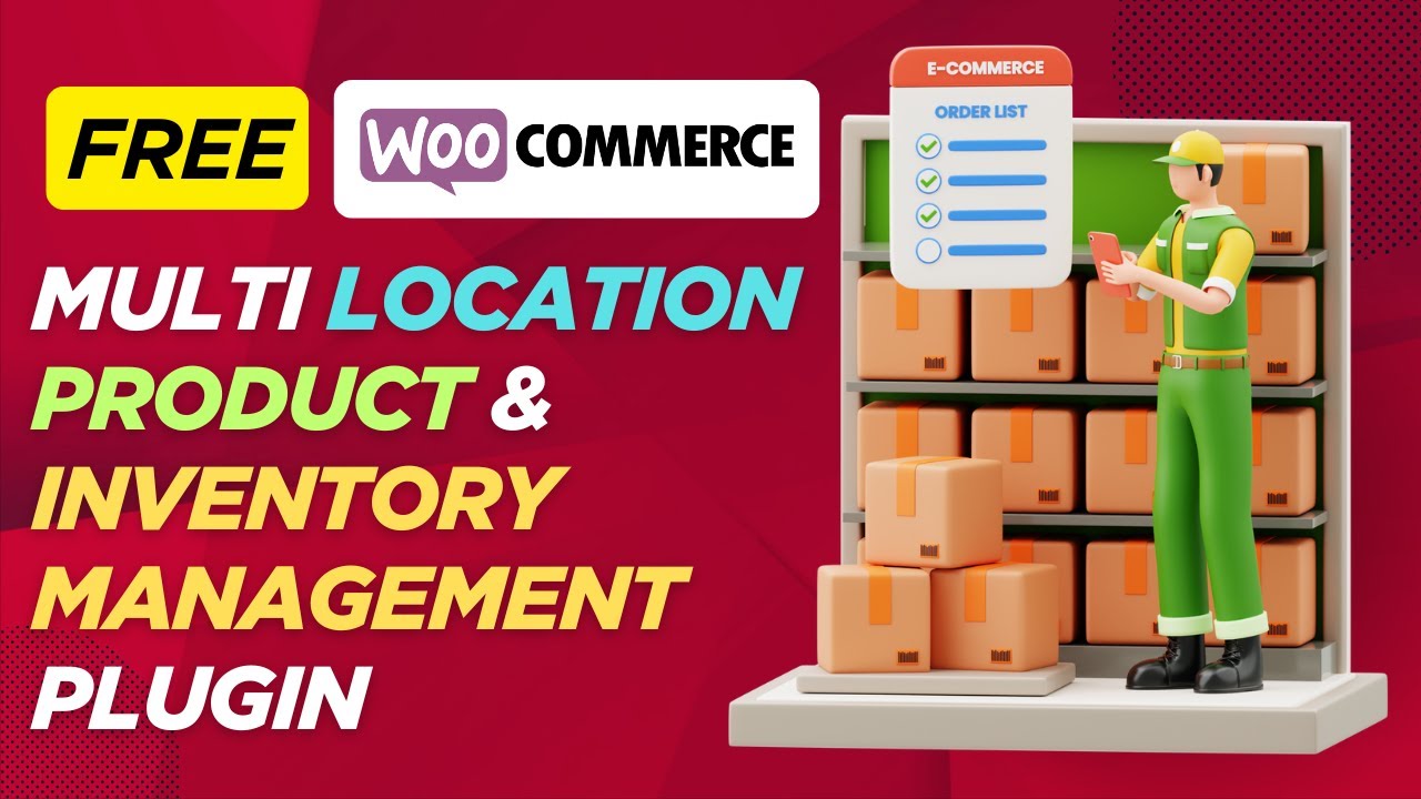 Free Multi Location Product & Inventory Management for WooCommerce ...