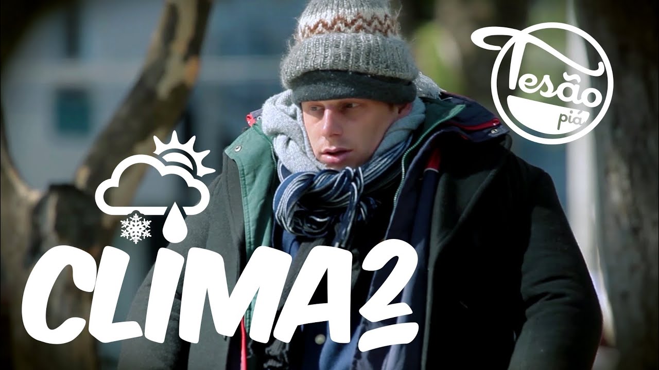 TESÃO PIÁ - CLIMA 2