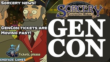 Sorcery News! GenCon Tickets Are Moving FAST! EndFaze Games