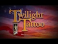 Twilight Tattoo 2019