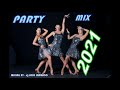 PARTY DANCE MIX 2021/ mixing dj jojo lamajdo/