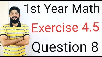 1st Year Math Exercise 4.5 Q8 | Geometric Progression Full Solution | Class 11 Math Chapter 4.5