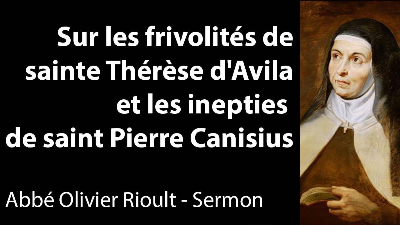 Sur les frivolités de sainte Thérèse d'Avila et les inepties de saint