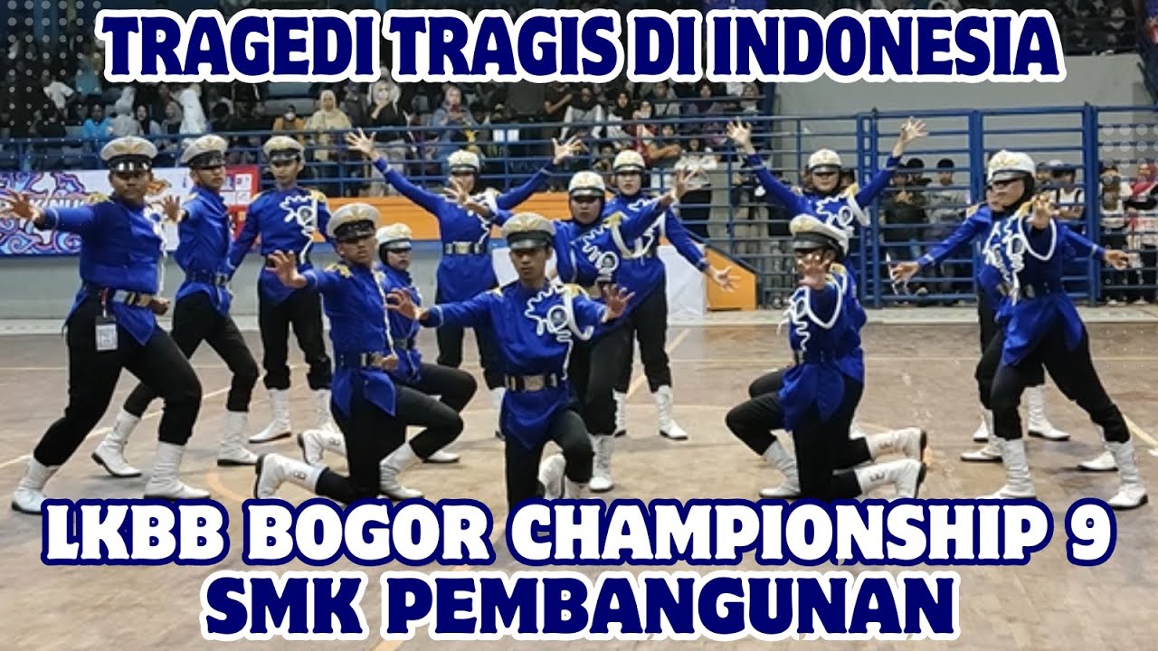 TRAGEDI YANG TRAGIS DI INDONESIA - PASKIBRA SMK PEMBANGUNAN - BOGOR CHAMPIONSHIP