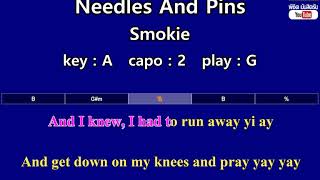 Needles And Pins - Smokie (Karaoke & Easy Guitar Chords)  Key : A  Capo : 2