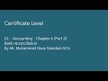 Cl  accounting  chapter 6 part 2 bank reconciliation by mr muhammad gaus samdani aca