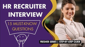 HR Recruiter Interview? Here’s EXACTLY What to Say (15 Questions for Freshers)