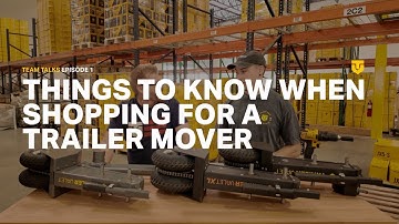 Things To Know When Shopping for a Trailer Mover