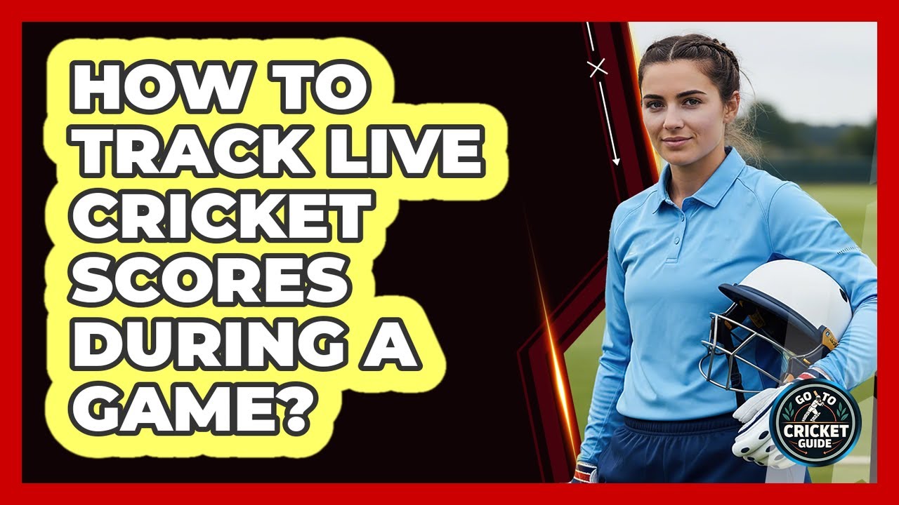 How To Track Live Cricket Scores During a Game? - YouTube