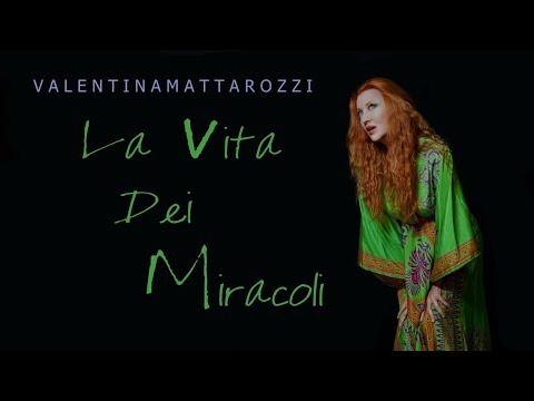 Valentina Mattarozzi - La vita dei miracoli - Virtù nascoste