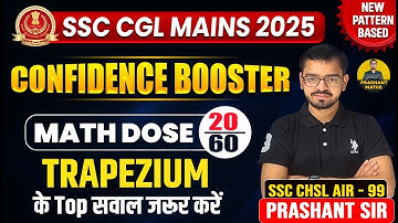 SSC CGL MAINS 2025 | Trapezium Concept & Best questions | by Prashant Sir | @PrashantMaths-j8i