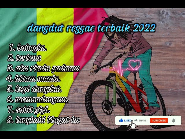 kumpulan lagu dangdut versi reggae 2022 class=