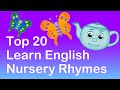 Top 20 learn english nursery rhymes  compilation  nursery rhymes tv  english songs for kids