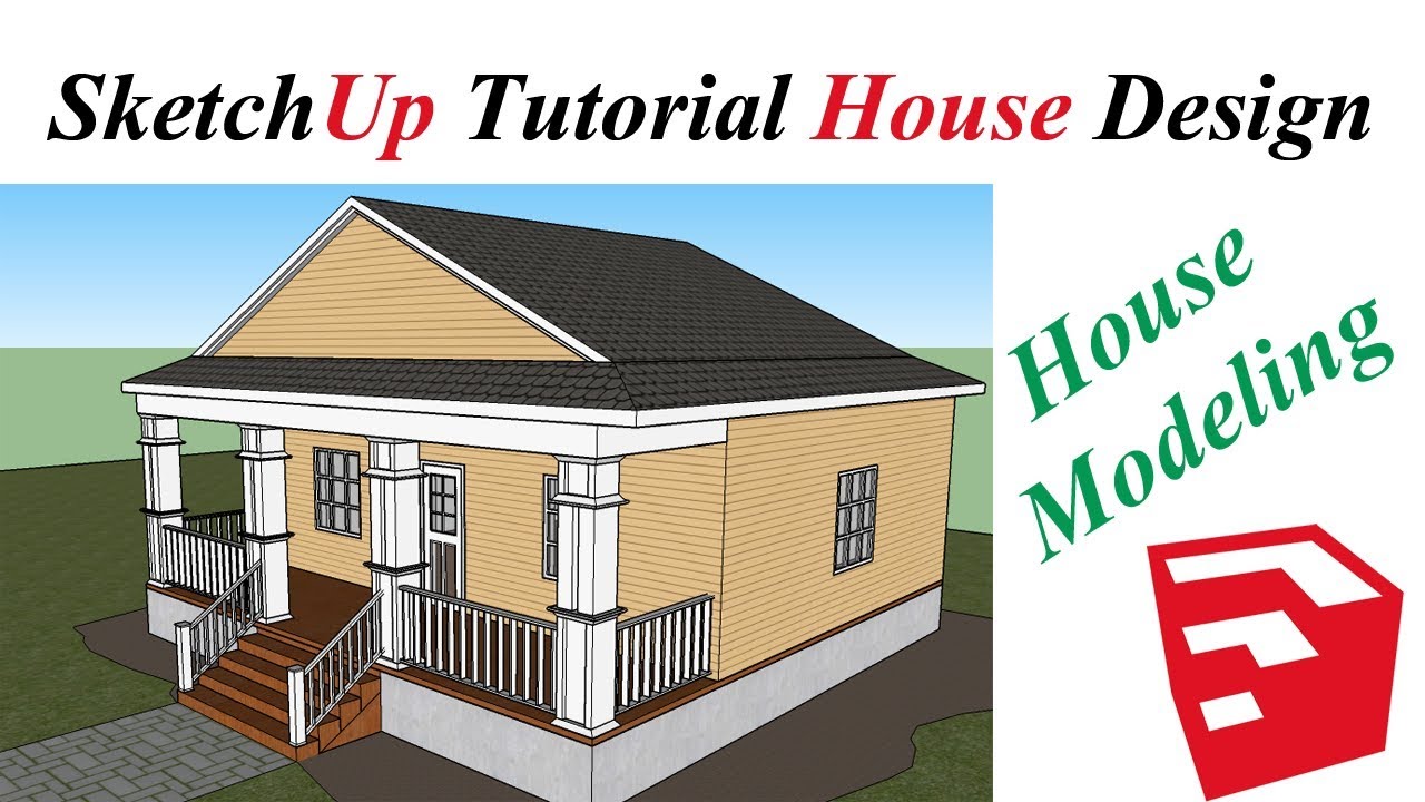 Sketchup Tutorial House Design | House Modeling - YouTube