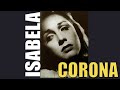 Isabela Corona, más de medio siglo en escena || Crónicas de Paco Macías