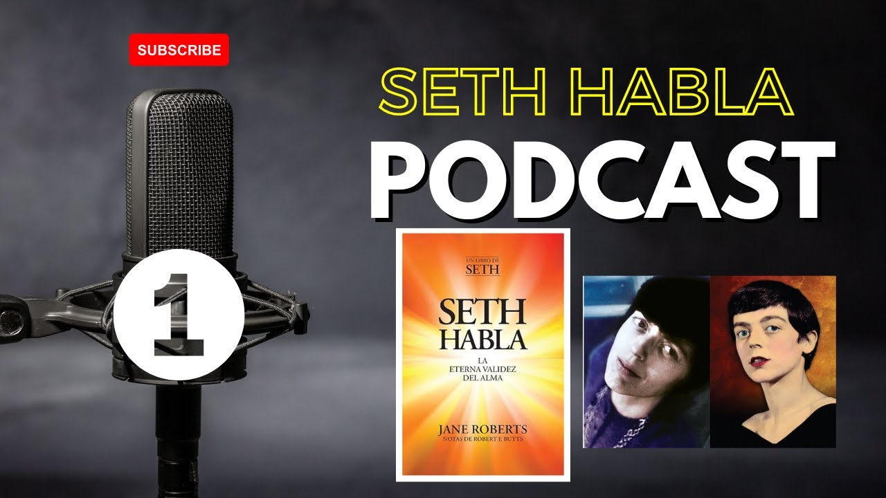 SETH HABLA/Jane Roberts Parte1