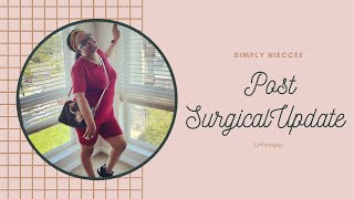 Post Surgical Update | Kidney Stones | Simply Nieccee