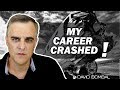 My career crashed! My story.