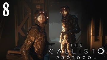 The Callisto Protocol ~ Part 8