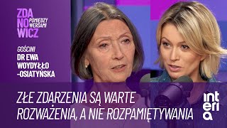 Ewa Woydyłło-Osiatyńska o swojej książce 