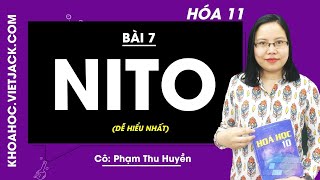 Hóa học 11 - Bài 7 - Nito - Cô Phạm Thu Huyền  (DỄ HIỂU NHẤT) screenshot 1