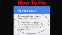 How To Fix "Can't Establish a reliable connection to the Server/Play Store" Error on Android ?