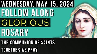 WATCH  FOLLOW ALONG VISUAL ROSARY for WEDNESDAY, May 15, 2024  EVERLASTING