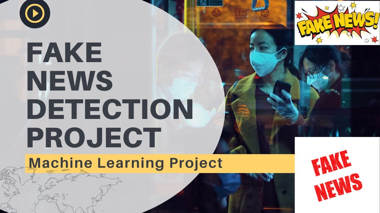 Fake News Detection Using Machine Learning & Deep Learning || Final ...