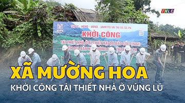 Thị xã Sa Pa khởi công tái thiết nhà ở vùng lũ xã Mường Hoa | THLC