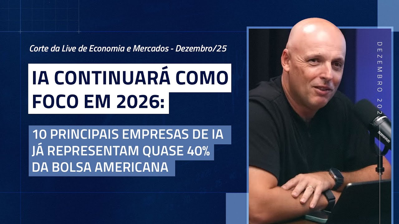 Oportunidades para IA em 2026 | Corte da Live Economia e Mercados ref. Dezembro/2025