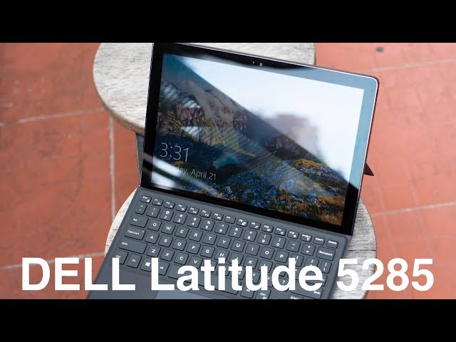 Dell Latitude 5285 - một phiên bản khác của Surface Pro, thô nhưng nội lực