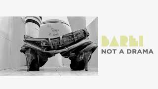 Barei - Not A Drama feat. Kronno Zomber (Official Audio)
