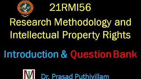 VTU 21RMI56 Introduction and Question Bank Research Methodology and Intellectual Property Rights