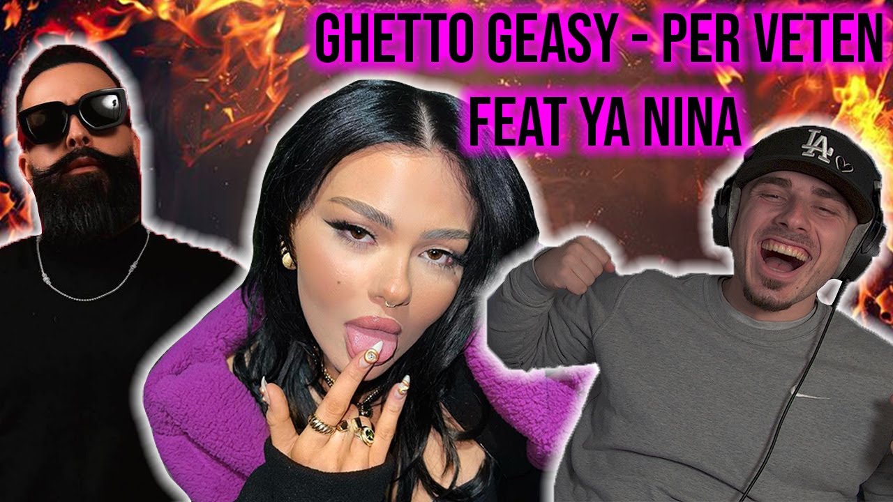 GHETTO GEASY - PER VETEN feat YA NINA (Официальная реакция)