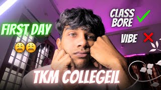 FIRST DAY AT TKM COLLEGE‼️| 😤 #tkm #college #classroom