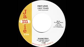 Video thumbnail of "1959 Duane Eddy - First Love, First Tears"