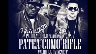 PATEA COMO RIFLE - PACHO Y CIRILO FT. VALDO LA EMINENCIA ʬURBANѧMUSICʬ