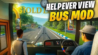 Helper Driver View New Bus Mod Full Release Realistic Bus Driving Experience