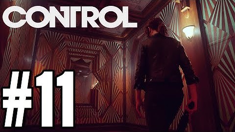 Control Gameplay Walkthrough Part 11 - THE MAZE!