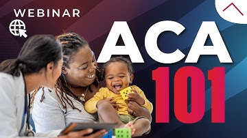 Webinar | ACA 101