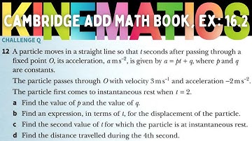 Kinematics, Cambridge Additional Math Book, Exercise 16.2, Page 418, CHALLENGE Q12