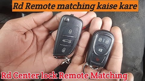 Rd Remote matching || Rd Center locking ka remote match Kaise kare