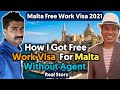 MALTA FREE WORK VISA FOR INDIANS | HOW I GOT MALTA FREE WORK VISA FROM INDIA WITHOUT AGENT